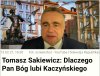 Jeszcze trochę a ogłoszą go świętą kaczką