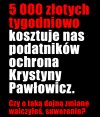 5 000 złotych tygodniowo