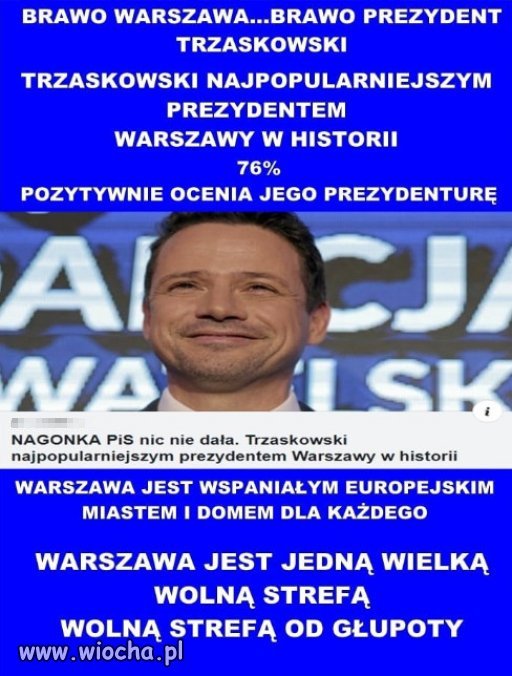 Brawo Warszawa...strefa wolna od głupoty!