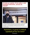 Jak się Sasin za to weźmie to będzie dramat ...