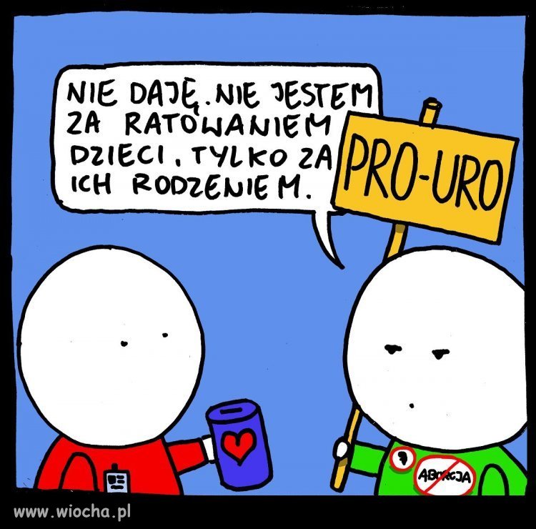 I to jest cała kwintesencja tego ruchu  PRO-
