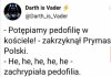 Łże jak pies.