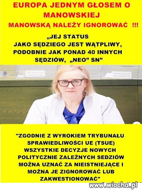 Europa jednym głosem o Manowskiej i NEO SN !!! 