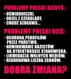 Dobra zmiana?