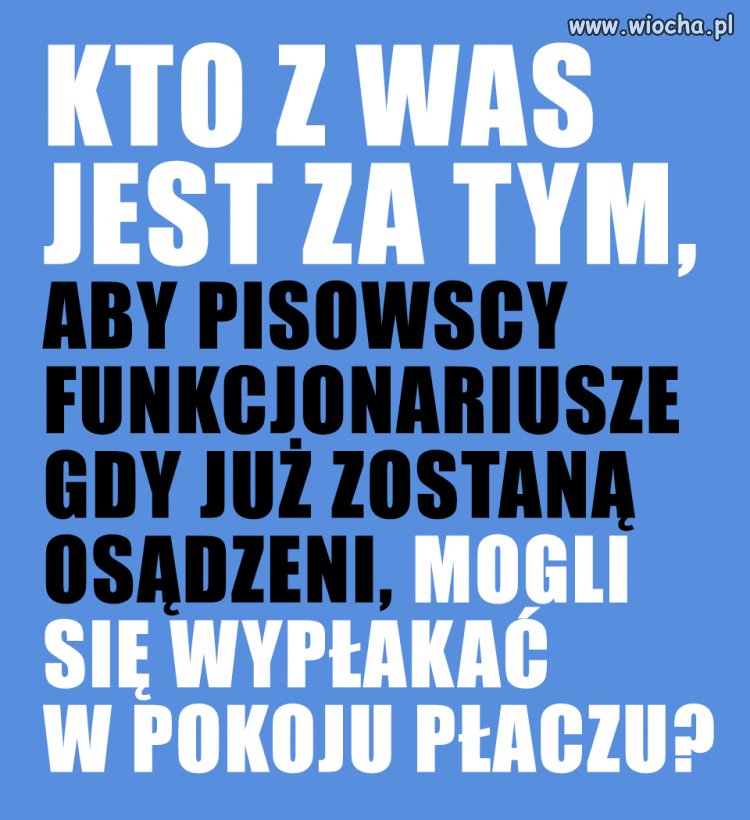 Pozwólmy im się wypłakać ...