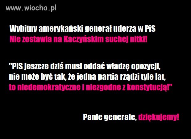CZY PAN GENERAL MA RACJE
