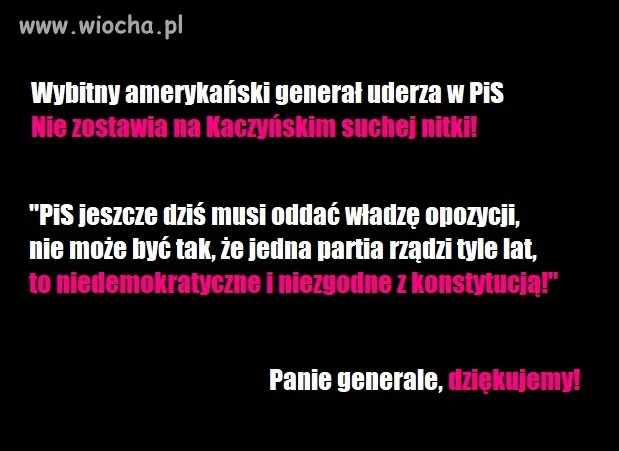 CZY PAN GENERAL MA RACJE