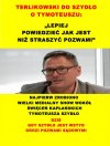 TERLIKOWSKI DO SZYDŁO O TYMOTEUSZU: