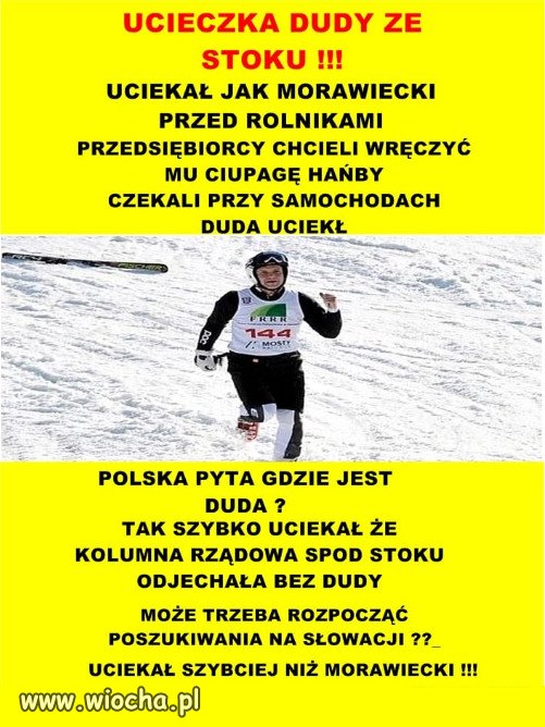 UCIECZKA DUDY ZE STOKU !!!