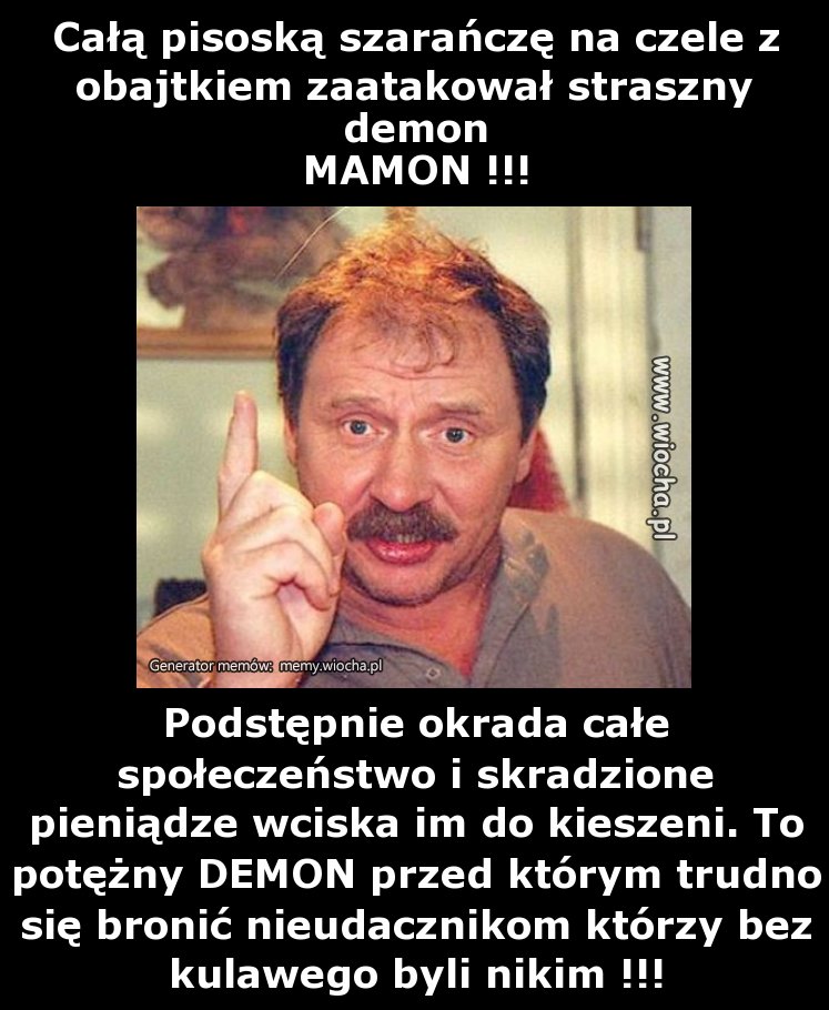 Całą pisoską szarańczę na czele z obajtkiem