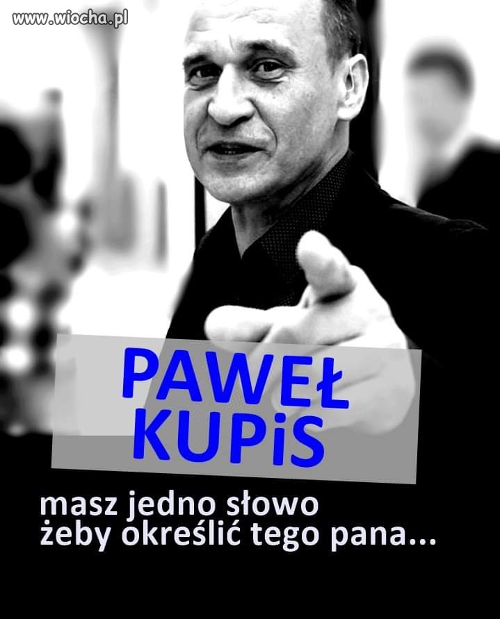 Gdybyście mieli określić go jednym słowem, to ...