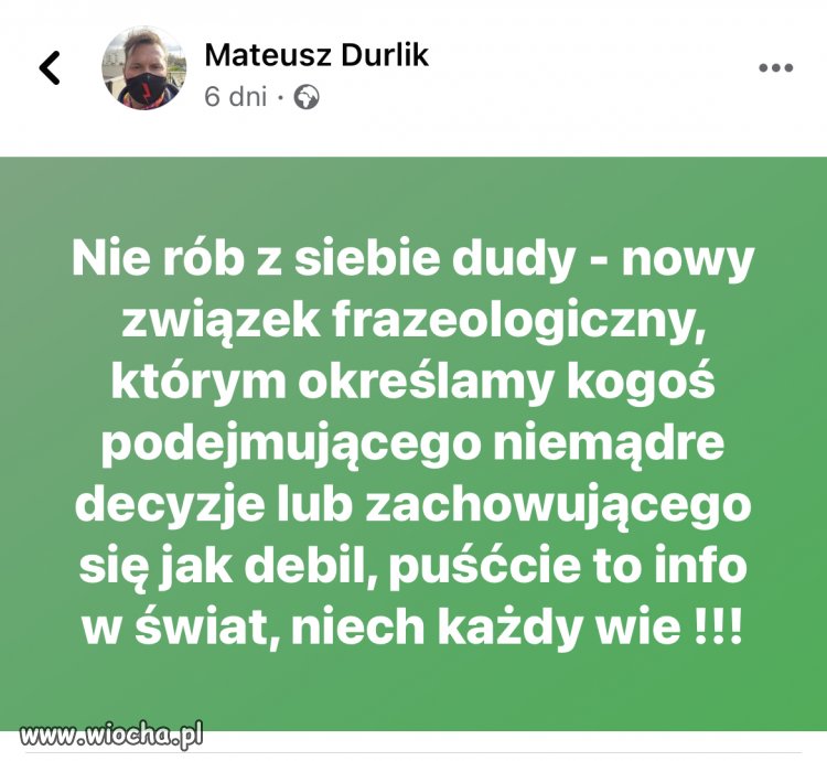 Nie rób z siebie dudy