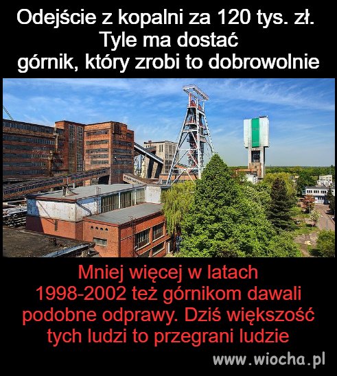 I znowu z górników zrobią patologię 