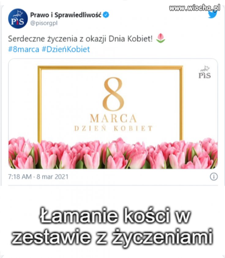 Wczorajsze życzenia PiS z okazji dnia kobiet 