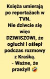 Co się Dziwisz...