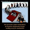 Nowe kadry dyplomatyczne PiSu Kaczynskiego...