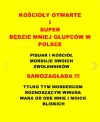 NIE MA TEGO ZLEGO, CO BY NA DOBRE NIE WYSZLO...