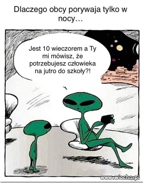 Dlaczego obcy porywają tylko w nocy