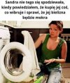 Sandra rozczarowana