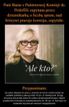 Ale co ? Przecież nam się należy ...