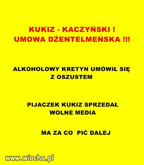 KUKIZ - KACZYŃSKI...UMOWA DŻENTELMEŃSKA !!!