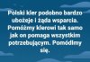 Taka prośba ...
