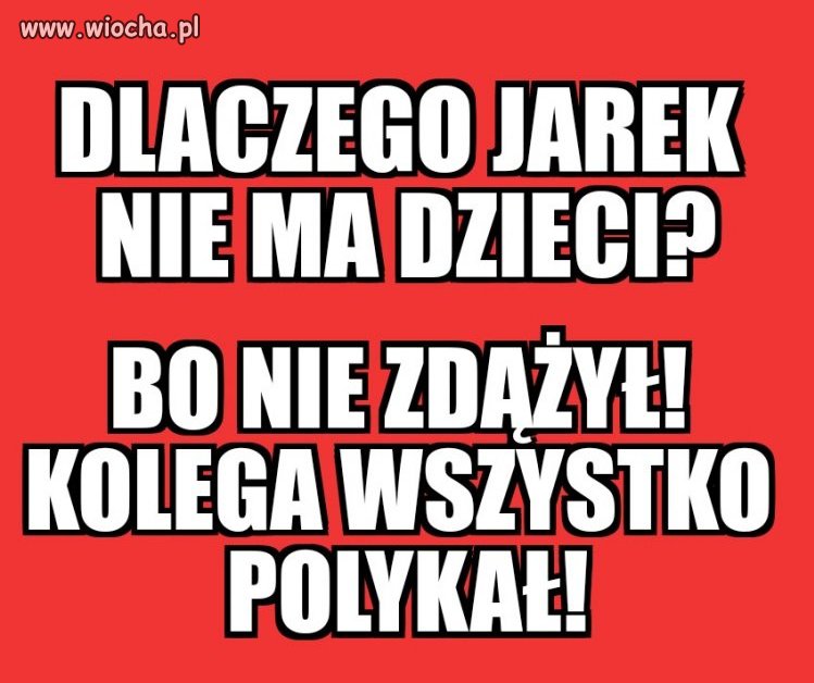 Takie tam o moim koledze z podwórka