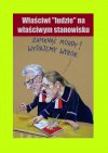 Właściwi ''ludzie'' na właściwym stanowisku