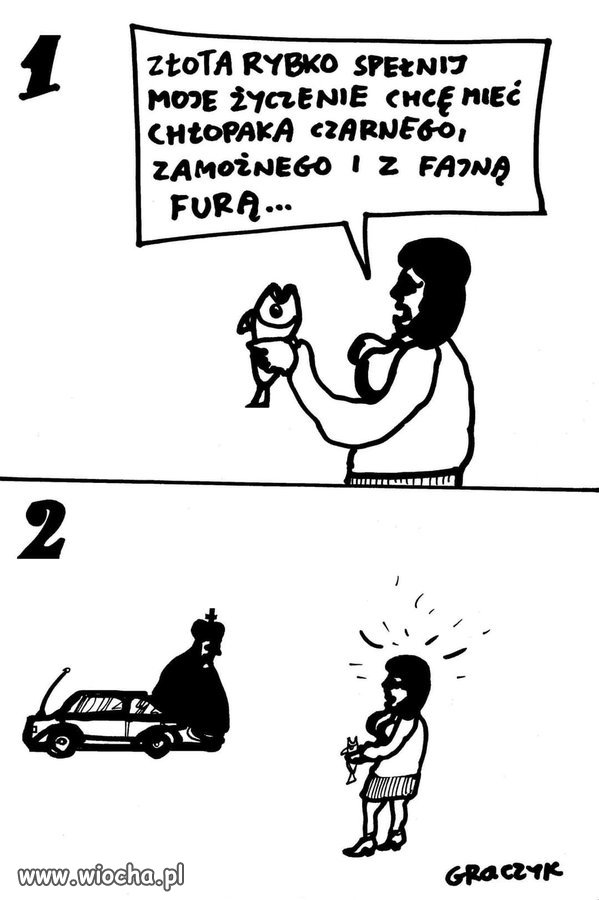Daj chłopaka, Nie wariata Daj, nie palacza,