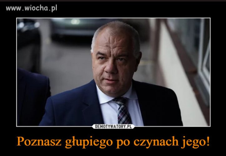 Im glupszy tym wyzsza pozycja w PiS Cyrku Kaczynskiego!!!