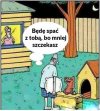Pies zawsze był przyjacielem 