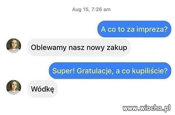 Oblewamy nowy zakup 