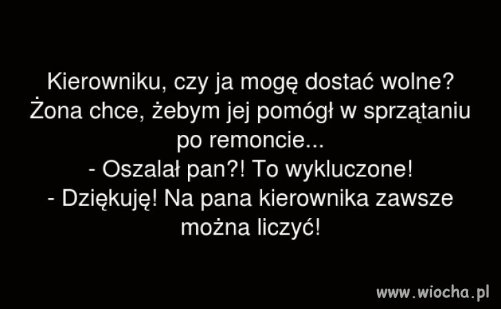 Na kierownika możesz liczyć 
