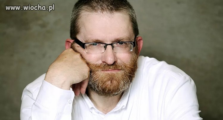 Grzegorz Braun - patriota, reżyser...