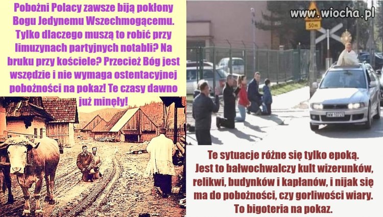 Służalczość i bigoteria na pokaz