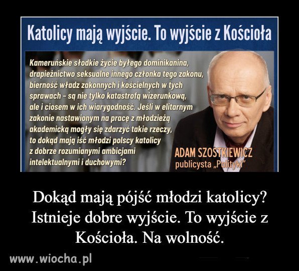 Katolicy mają wyjście: Wyjście z kościoła na wolność!