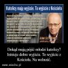 Katolicy mają wyjście: Wyjście z kościoła na wolność!