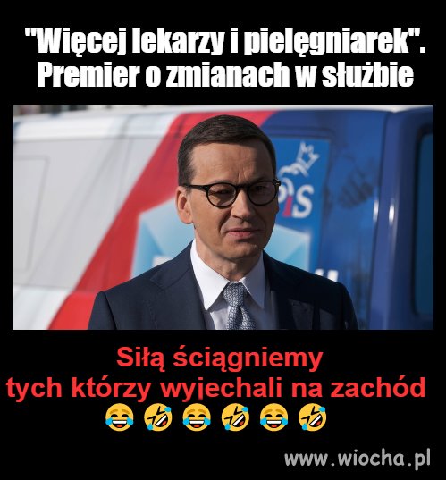 Premier zapowiedział ...