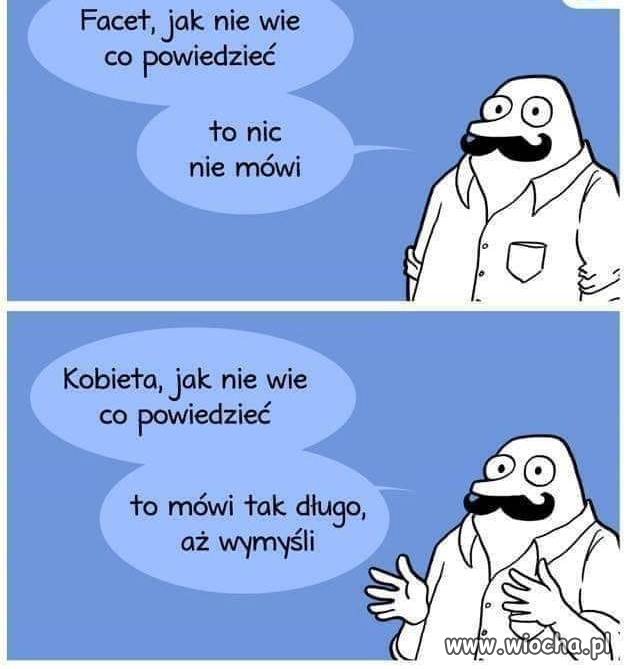Głupiego nie poznasz, dopóki się nie odezwie
