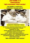 ``Moj kochany przyjaciel`` Pinochet...