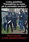 Brawo łowcy !
