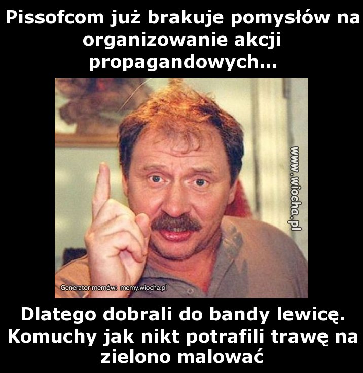 Pissofcom już brakuje pomysłów na organizowanie