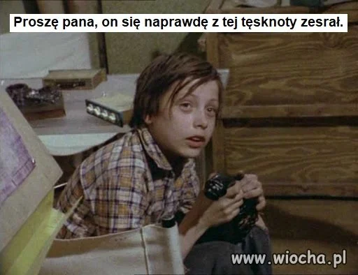 Gdy bardzo tęsknisz 