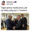 Tusk pewnie robił zdjęcie