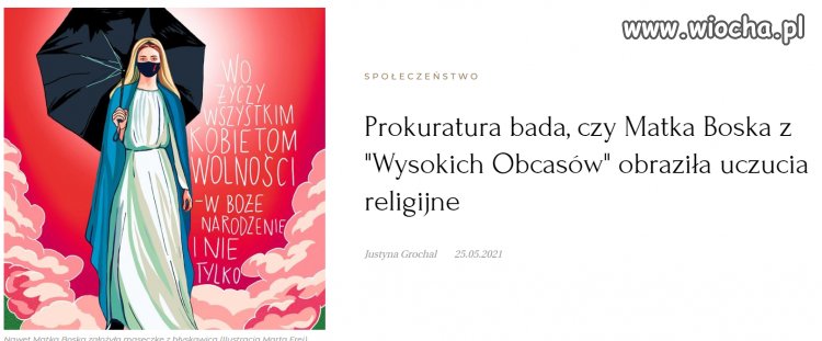 Prokuratura bada, czy Matka Boska z  ''Wysokich Obcasów''  obraziła uczucia religijne