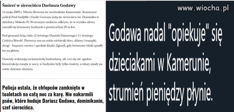 Godawa nadal ‘’opiekuje’’ się dzieciakami w Kamerunie, a strumień pieniędzy płynie.