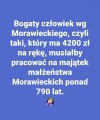 I do tego musiałby nie jeść, nie pić i mieszkać nagi pod mostem
