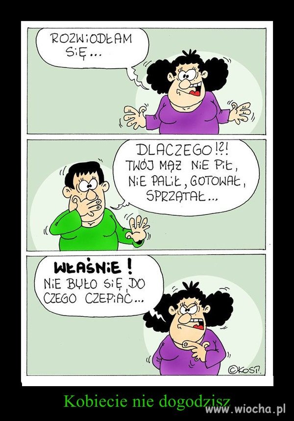 Nie dogodzi