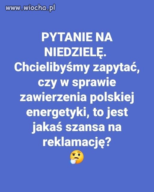 Ktoś coś ?