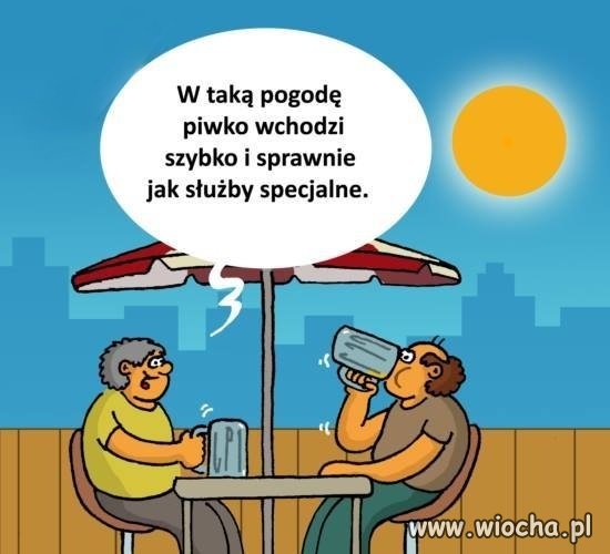Piwko w taką pogodę 